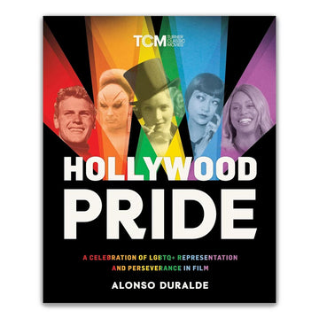 HOLLYWOOD PRIDE: A CELEBRATION OF LGBTQ+ REPRESENTATION AND PERSEVERANCE IN FILM